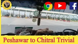 Peshawar to Chitral | Scenic Road Journey Through Northern Pakistan | Lifora Lens
