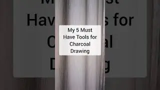 Must Have Tools for Charcoal Drawing ✍️ #shorts #ytshorts #artist