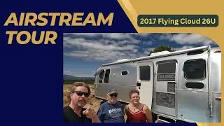 Airstream Tour 2017 Flying Cloud 26U