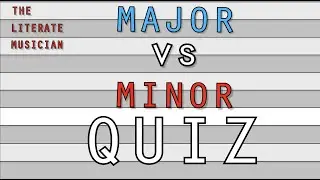 Major vs. Minor Quiz