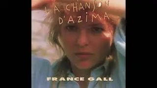 FRANCE GALL - LA CHANSON D'AZIMA (1987 - EXTENDED MIX)