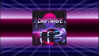 DRIFTWAVE music video