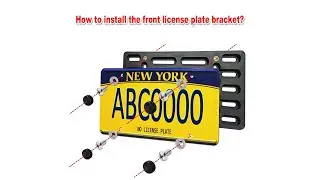 How to install the front license plate bracket?