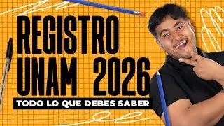 Registro UNAM 2026: Todo lo que Debes Saber Antes de Empezar