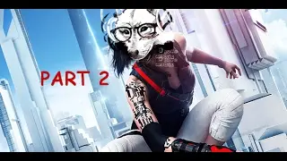 Mirrror's Edge Gameplay (No Commentary) Part 2