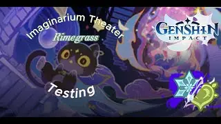 Genshin Impact | Testing & Analysis | Rimegrass (New Cryo Dendro Reaction)