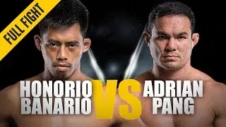 ONE: Full Fight | Honorio Banario vs. Adrian Pang&nbsp;| Staying Hot | April 2018