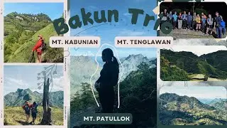 Hiking BAKUN TRIO: MT. KABUNIAN - MT. TENGLAWAN - MT. PATULLOK (Ang hirap!)