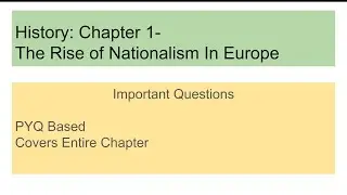 | All Important Questions - History Chapter 1 | The Rise of Nationalism in Europe | Class10th | 
