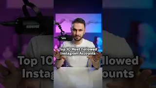Top 10 Most Followed Instagram Accounts