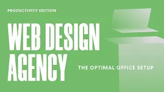 The Optimal Office Setup - Remote Website Design Agency