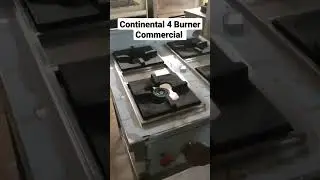 Continental 4 Burner || Commercial Burner