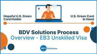 Вводное видео BDV Solutions | Спонсорство грин-карты EB3 для неквалифицированных специалистов