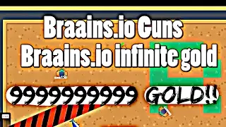 Braains.io Guns | Braains.io infinite gold - Braains.io Hack 😳
