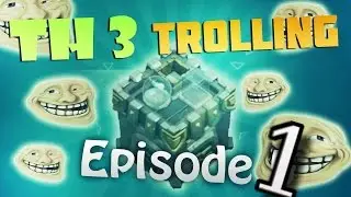 TROLLING LOW LEVELS | Clash Of Clans - Town Hall 3 Trolling