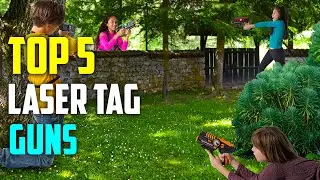 Best Laser Tag Guns Reviews [TOP 5 PICKS]