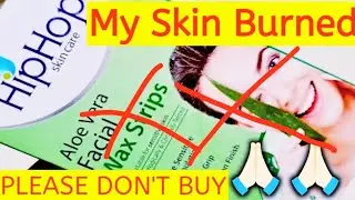 Honest Review | HipHop Facial Wax  Strips | HipHop Wax Strips Review | Useless Product
