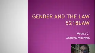 5128LAW Module 2 Anarcha feminism