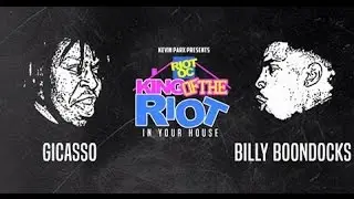 The Riot Rap Battles - Gicasso vs Billy Boondocks [Hosted by Geechi Gotti & Beazt Gatlin]