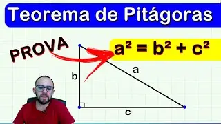 ✅ DEMONSTRAÇÃO - Teorema de Pitágoras