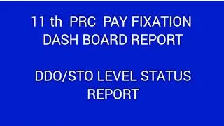 11th PRC FIXATION EMPLOYEES DASH BOARD REPORT