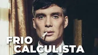 Como ser FRIO e CALCULISTA (Thomas Shelby - Peaky Blinders)
