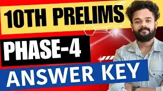 10TH PRELIMS PHASE-4 ANSWERKEY | 10TH PRELIMS 23/9/2023 | 10TH PRELIMS STAGE 4 ANSWERKEY