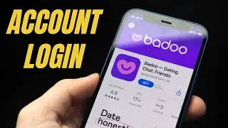 How to Login Account in Badoo App 2026?