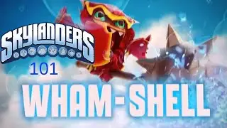 Skylanders 101 Wham-Shell