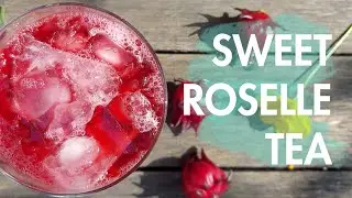 Making A Refreshing Drink From My Garden ( Hibiscus / Roselle Tea / 
