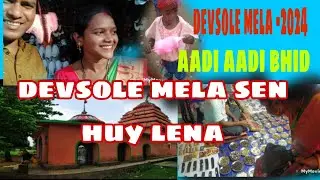 Devsole mela.....March 10, 2024