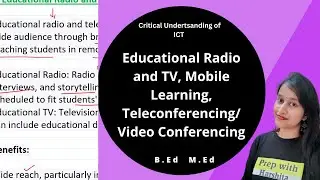 Educational Radio and TV, Mobile Learning, Teleconferencing/ Video Conferencing | ICT