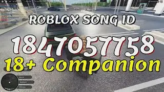 18+ Companion Roblox Song IDs/Codes