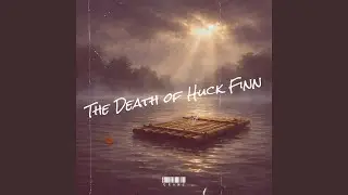 The Death of Huck Finn