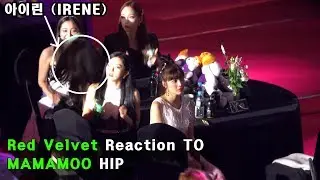 200131 Red Velvet Reaction to MAMAMOO HIP @29th SMA ~ by무명