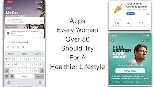 My top 5 self-care & wellness apps every woman over 50 should try for a healthier lifestyle