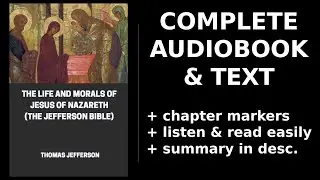 The Life and Morals of Jesus of Nazareth (The Jefferson Bible). By Thomas Jefferson. Audiobook