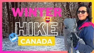 Winter Hike VLOG | Winter Activities in Ottawa, Canada 2022