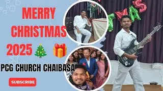 Merry Christmas 2025 🎄🎁 pcg church CHAIBASA #church #jesus #friends #love #prakash_vlog24 #friends 