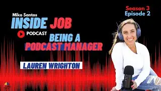 14: How to become a Podcast manager