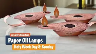 Creative Shortcut | Ten Virgins Oil Lamps | EASTER HOLY WEEK DAY 8 | Week 16 Maria Eckersley