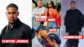 Les Secrets Cachés de Clinton Joshua Qui Vont Vous Choquer 😱