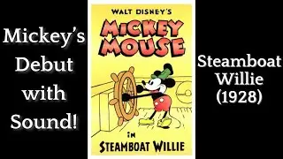Steamboat Willie (1928) - The First Mickey Mouse Cartoon with Sound That Revolutionized Animation