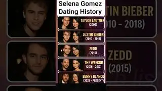 🚨 SHOCKER! SELENA GOMEZ'S WILD DATING TIMELINE The Full List Before Benny Blanco! #shorts #selena