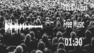 TULE - Lost ☑ Free Music