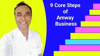9 Core Steps of Amway Business