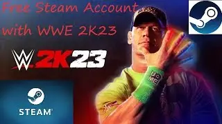 Free Steam Account with WWE 2K23