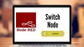 How to use the Switch Node in Node-red