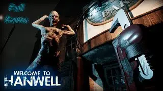 Welcome to Hanwell - Full Game - 2K (No Commentary)