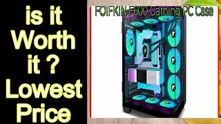 FOIFKIN F600 Gaming PC Case Features - Important Information